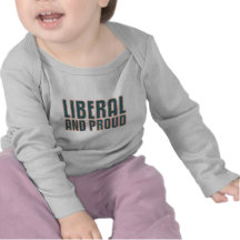 Liberal and Proud Tshirt