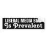 Liberal Media Bias Bumper Sticker