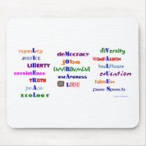Liberal Moral Values Mouse Pads