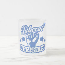 Liberal Uprising! Coffee Mugs