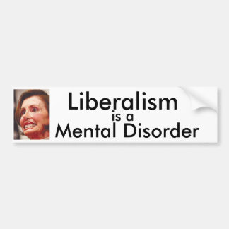 liberalism_is_a_mental_disorder_bumper_sticker-r880195bfd92948078047703f55f30922_v9wht_8byvr_324.jpg