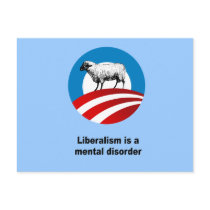 Liberalism is a mental disorder postcards
