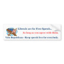 Liberals are for free speech... Bumper Sticker bumper stickers