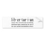 Libertarian Definition Bumper Sticker