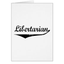 Libertarian Greeting Card