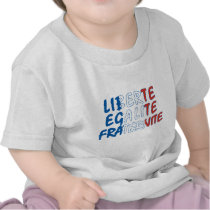 Liberte Egalite Fraternite Products T Shirts