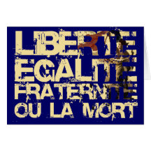 Liberte Egalite Fraternite : Révolution française Carte De Vœux