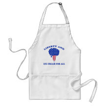 Liberty and Ice Cream for All Products Apron