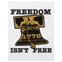 Liberty Bell Freedom Isn't Free Flyers