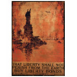 Liberty Shall Not Perish From The Earth t-shirts