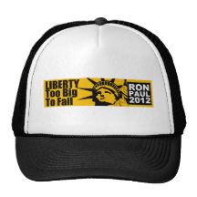 Liberty: Too BIG to Fail! Trucker Hats