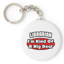 Librarian...Big Deal