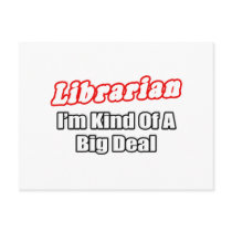 Librarian...Big Deal