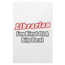 Librarian...Big Deal