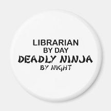 Librarian Deadly Ninja by Night Refrigerator Magnets
