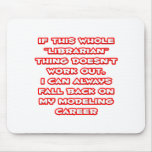 Librarian Humour ... Modelling Career mousepads