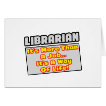 Librarian...More Than Job, Way of Life