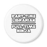 Librarian...Ninja Refrigerator Magnets