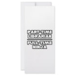 Librarian...Ninja rack cards