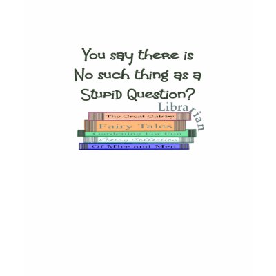 LIBRARIAN Questions T-Shirt by gailg1957