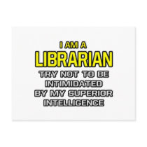 Librarian...Superior Intelligence