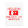Librarian...Will Work For Cocktails Post Card