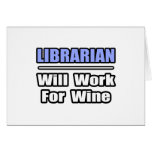 Librarian...Will Work For Wine Card