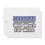 Librarian...Will Work For Wine invitations