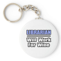 Librarian...Will Work For Wine