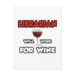 Librarian ... Will Work For Wine Post Card