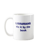 Librarians do it by the book mug