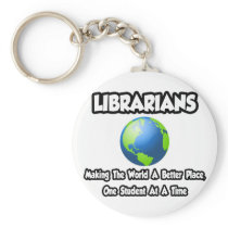Librarians...Making the World a Better Place