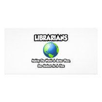 Librarians...Making the World a Better Place