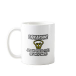 Librarians...Regular People, Only Smarter mugs