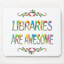 Libraries are Awesome Mouse Pad
