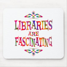 Libraries are Fascinating Mouse Pads