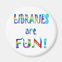 Libraries are Fun Magnet