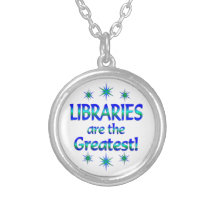 Libraries are the Greatest Personalized Necklace