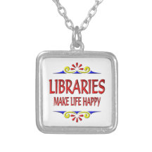 Libraries Make Life Happy Custom Necklace