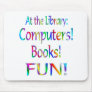 Library Fun Mouse Pads