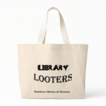 Library Looters Tote Bag