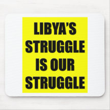 Libya's Struggle Is Our Struggle Mouse Pads