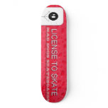 License to Skate  MAD DOGS SKATEBOARDS