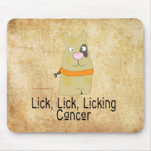 Lick, Lick, Licking Cancer! Mouse Pad