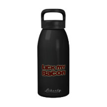 Lick My Bacon Reusable Water Bottle