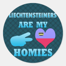 Liechtensteiners are my Homies Stickers