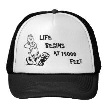 LIFE BEGINS AT 14000 FEET Hiker Cap Hat
