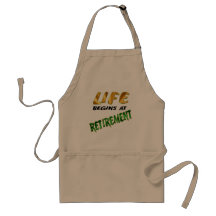 Life Begins At Retirement Apron
