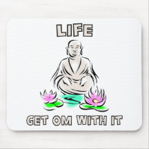Life Get OM With It Yoga Gift Mousepads
