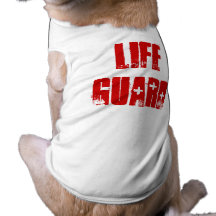 Life Guard - Dog Dog T Shirt